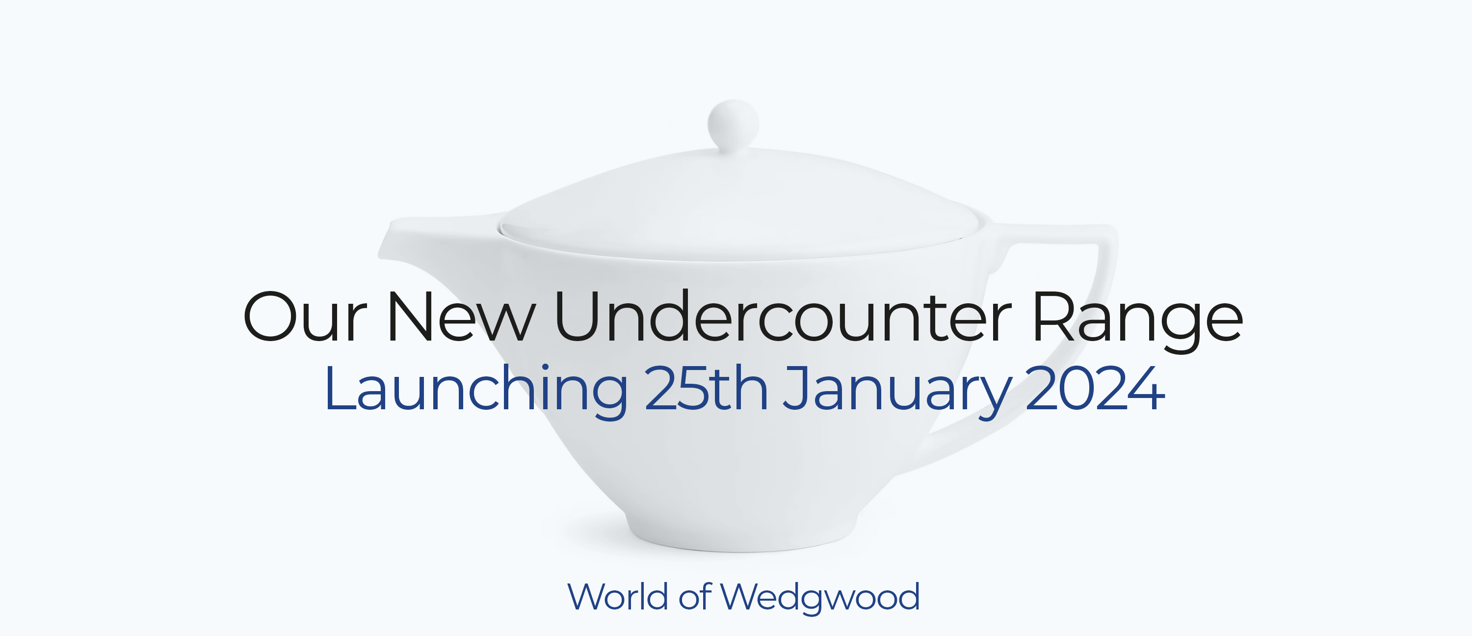 Launch Wedgwood